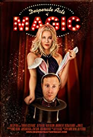 Watch Free Desperate Acts of Magic (2013)